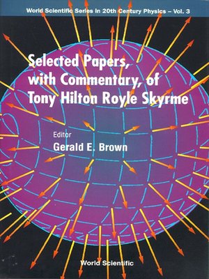 cover image of Selected Papers With Commentary, of Tony Hilton Royle Skyrme